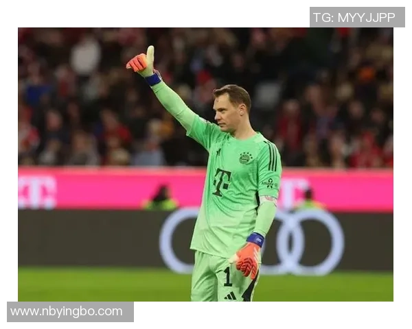 若诺伊尔续约拜仁将迫使德甲豪门出售努贝尔迎接新挑战 若诺伊尔续约拜仁将迫使德甲豪门出售努贝尔迎接新挑战